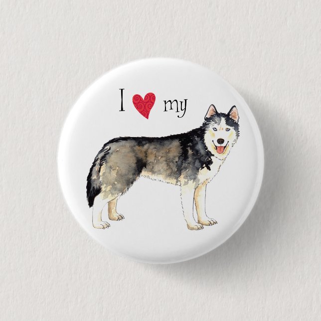 Ich Liebe mein Husky Button (Vorderseite)