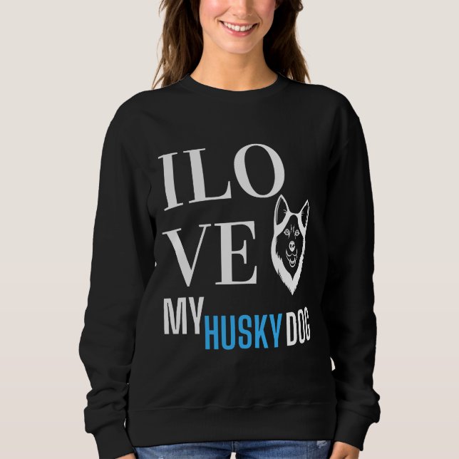 Ich Liebe mein Husky Sweatshirt (Vorderseite)