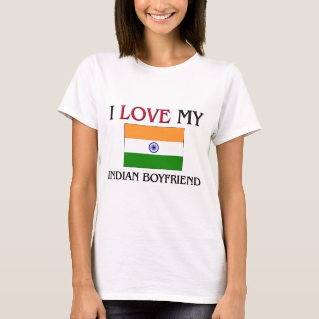 Ich Liebe Mein indischer Freund T-Shirt (Vorderseite)