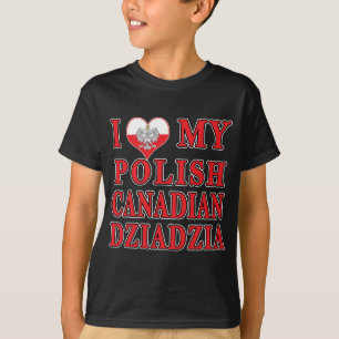 Ich Liebe mein kanadisches Polnisch Dziadzia T-Shirt