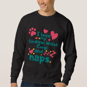 Ich Liebe mein Kardigan Walisisch Corgi und Nicker Sweatshirt
