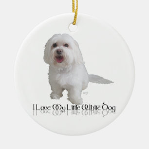 Ich Liebe mein kleiner weißer Hund - Havanese Keramik Ornament