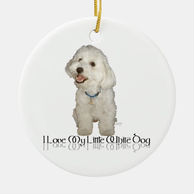 Ich Liebe mein kleiner weißer Hund - Havanese Keramik Ornament (Vorne)