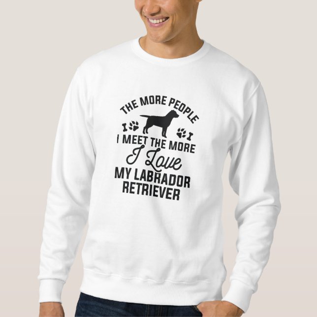 Ich Liebe mein Labrador Retriever Sweatshirt (Vorderseite)
