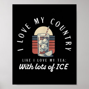 Ich Liebe mein Land wie ich meinen Tee mit vielen Poster