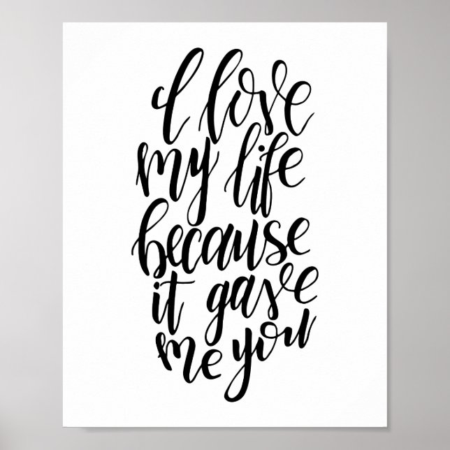 Ich Liebe mein Leben, weil es mir Poster gegeben h (Vorne)