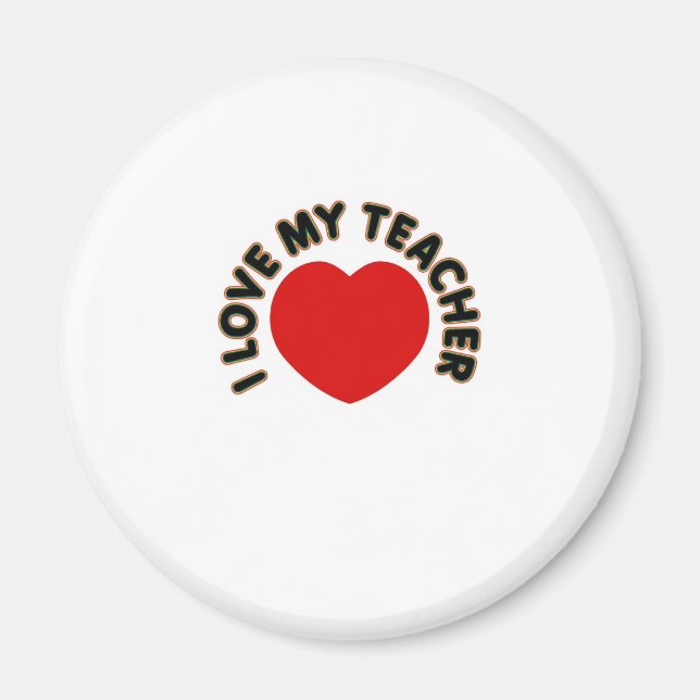 Ich Liebe mein Lehrer (Herz) Magnet (Vorne)