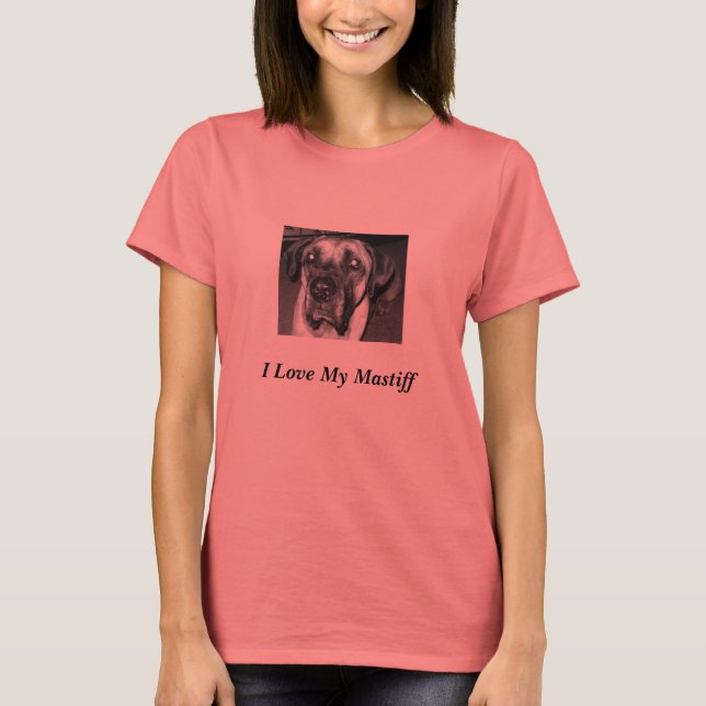 Ich Liebe mein Mastiff T-Shirt (Vorderseite)