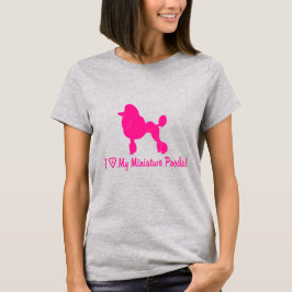 Ich Liebe mein Miniatur-Poodle mit Herz und Pfoten T-Shirt