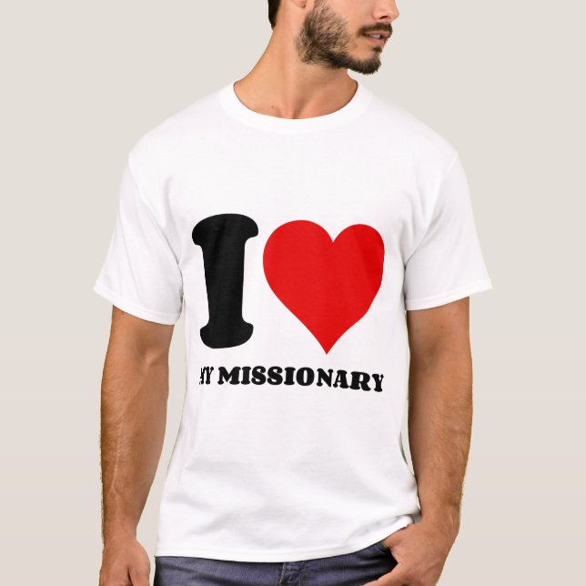 ICH LIEBE MEIN MISSIONSVERHÄLTNIS T-Shirt (Vorderseite)