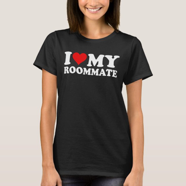 Ich Liebe mein Mitbewohner T-Shirt (Vorderseite)