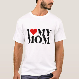 Ich liebe mein Mom-Shirt T-Shirt