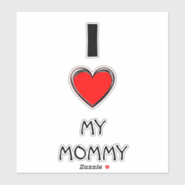ICH LIEBE MEIN MOMMY "ART HERZ" AUFKLEBER