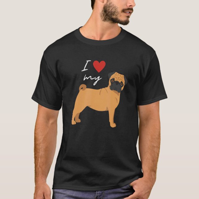 Ich Liebe mein Mops Hund T-Shirt (Vorderseite)