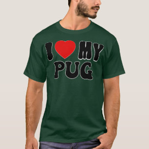 Ich Liebe mein Mops Liebe Dog Besitzer Geschenk fü T-Shirt