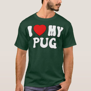 Ich Liebe mein Mops Liebe Dog Besitzer Geschenk fü T-Shirt