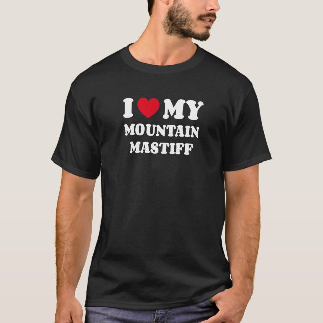 Ich Liebe mein Mountain Mastiff T-Shirt (Vorderseite)