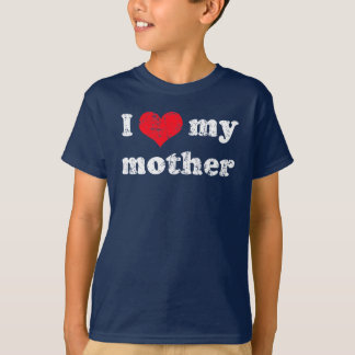 Ich liebe mein Mutter T-Shirt