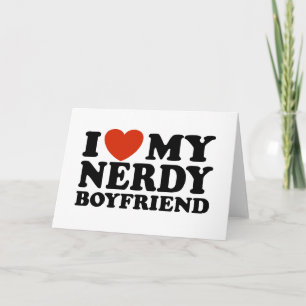 Ich Liebe mein Nerdy Boyfriend Karte