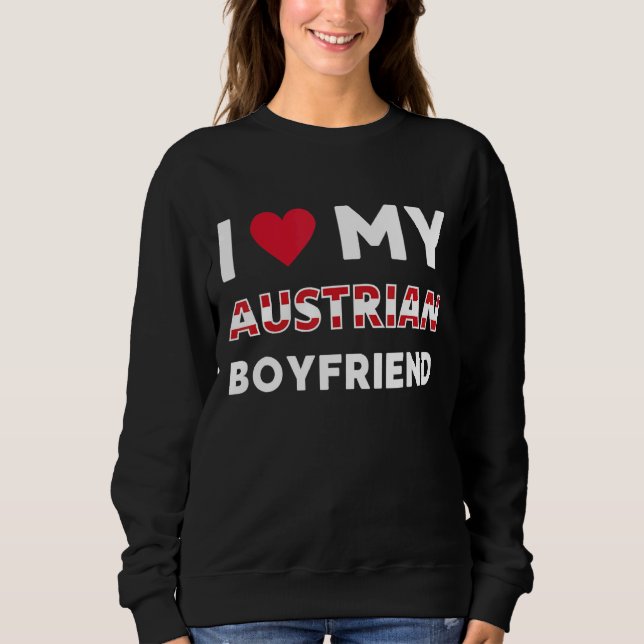 Ich Liebe mein österreichischer Freund Austria Fri Sweatshirt (Vorderseite)