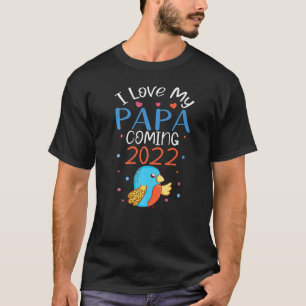 Ich Liebe mein Papa 2022 T-Shirt