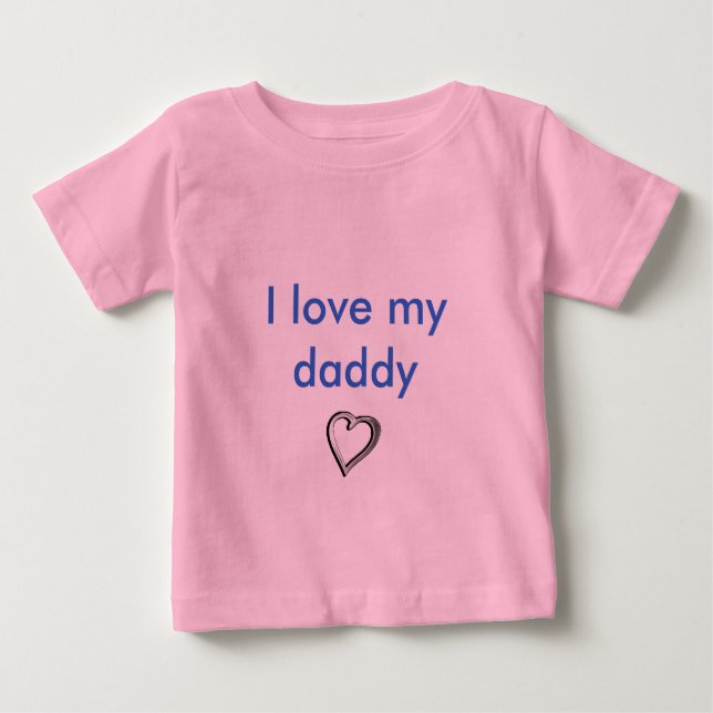 Ich Liebe mein Papa Baby T-shirt (Vorderseite)