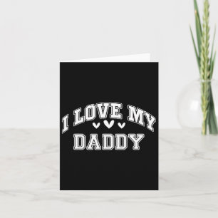 Ich Liebe, mein Papa, ich höre meinen Daddy Coolen Karte