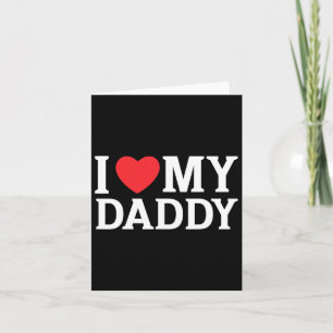 Ich Liebe, mein Papa, ich höre meinen Daddy Coolen Karte