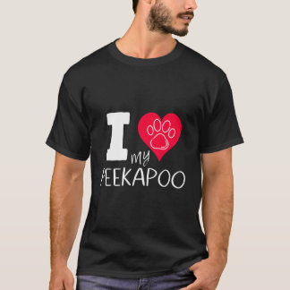 Ich Liebe mein Peekapoo Ich habe mein Peekapoo Pek T-Shirt