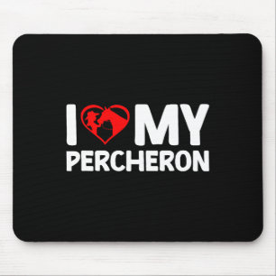 Ich Liebe mein Percheron Pferdereiten Mousepad