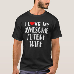 Ich Liebe mein Phantastisches Verlobte-Groom Hochz T-Shirt