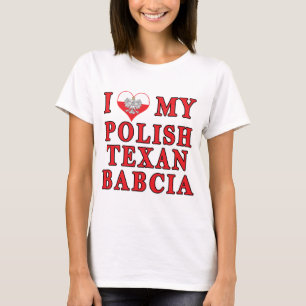 Ich Liebe mein Polnisch Texan Babcia T-Shirt