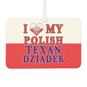Ich Liebe mein Polnisch Texan Dziadek Autolufterfrischer