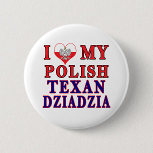 Ich Liebe mein Polnisch Texan Dziadzia Button