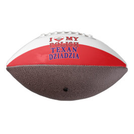 Ich Liebe mein Polnisch Texan Dziadzia Football