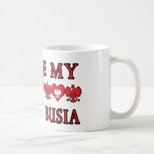 Ich Liebe mein polnisches Busia Tasse