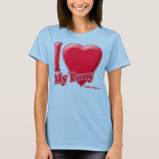 Ich Liebe mein Pony T-Shirt