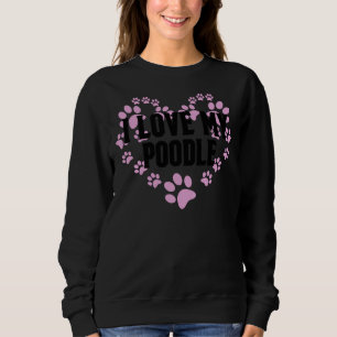 Ich Liebe mein Poodle Herz Pfoten Sweatshirt