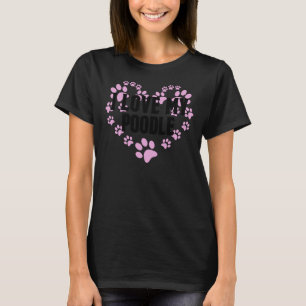 Ich Liebe mein Poodle Herz Pfoten T-Shirt