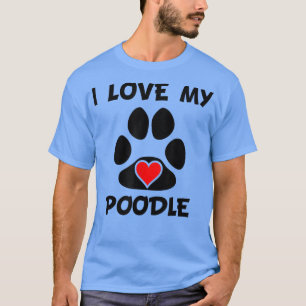 Ich Liebe mein Poodle Paw Print Heart Dowbesitzer  T-Shirt