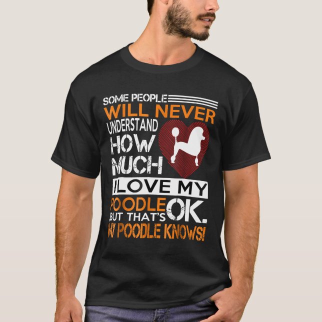 Ich Liebe mein Poodle T-Shirt (Vorderseite)