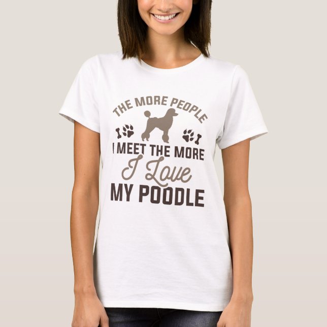 Ich Liebe mein Poodle T-Shirt (Vorderseite)
