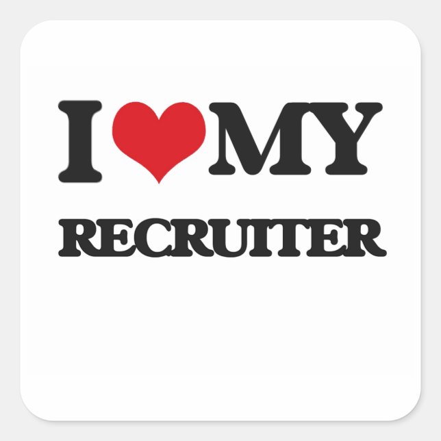 Ich Liebe mein Recruiter Quadratischer Aufkleber (Vorderseite)