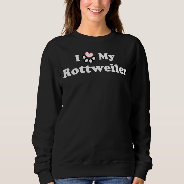 Ich Liebe mein Rottweiler Herz Dog Paw Sweatshirt (Vorderseite)