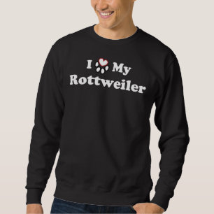Ich Liebe mein Rottweiler Herz Dog Paw Sweatshirt