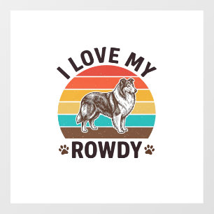 Ich liebe mein Rowdy-Vintage-Collie-Hund-Design_1 Fensteraufkleber