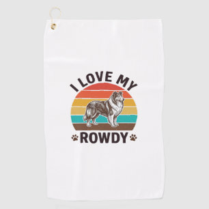 Ich liebe mein Rowdy Vintage Collie Hund Design_1 Golfhandtuch