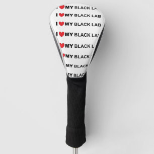 Ich Liebe mein schwarzes Labor Golf Headcover