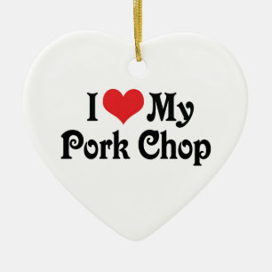 Ich liebe mein Schweinekotelett Keramikornament