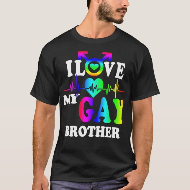 Ich Liebe mein Schwulenbruder LGBT T-Shirt (Vorderseite)